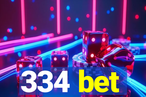 334 bet